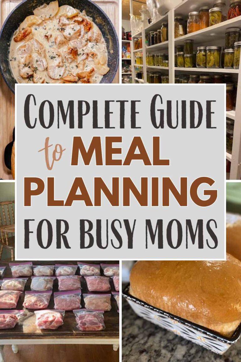 Meal Planning Guide for Busy Moms (Tips & Hacks) - Her Country Roots ...